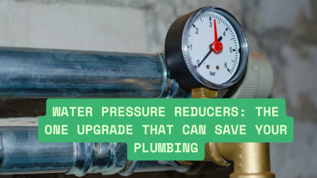 image Water Pressure Reducers: The One Upgrade That Can Save Your Plumbing